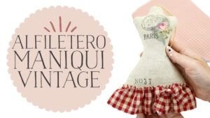 Alfiletero de Maniquí Vintage