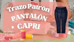 Pantalón Estilo Capri y Escalado